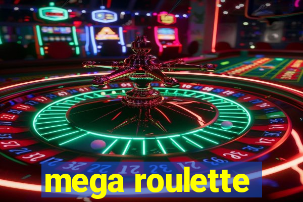 mega roulette