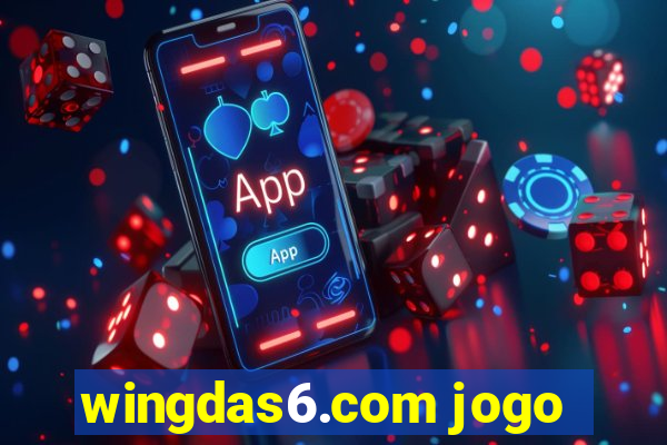 wingdas6.com jogo