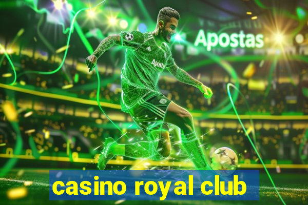 casino royal club