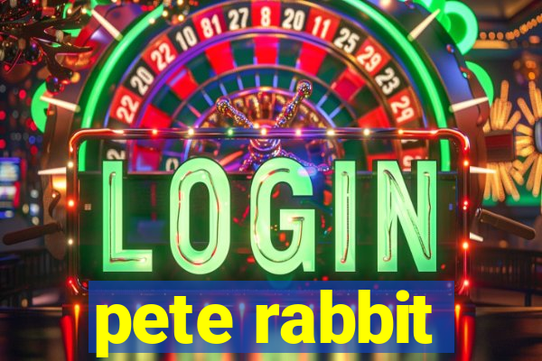 pete rabbit