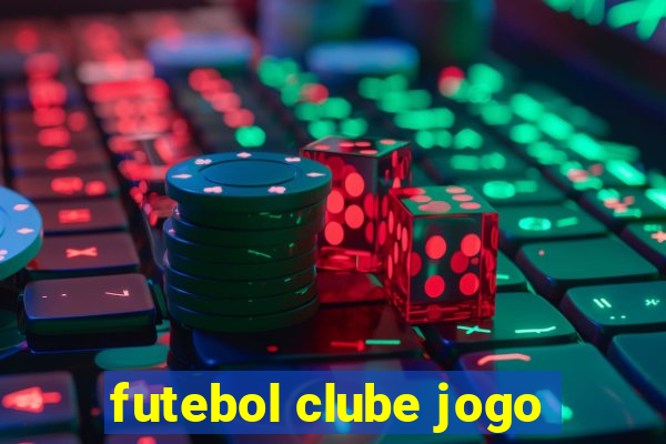 futebol clube jogo