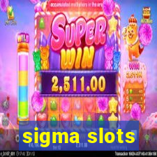 sigma slots