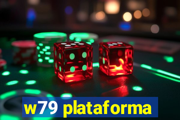 w79 plataforma