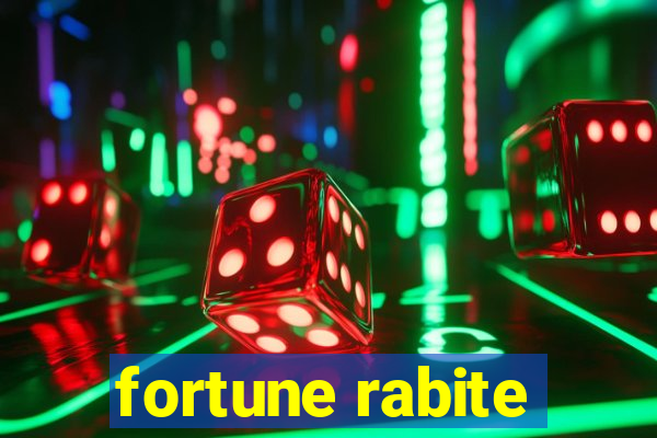 fortune rabite