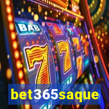 bet365saque