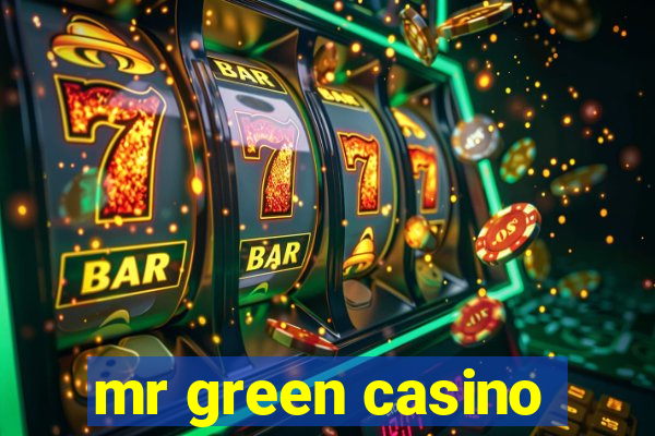 mr green casino