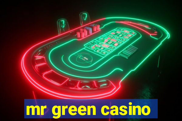 mr green casino