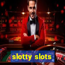 slotty slots