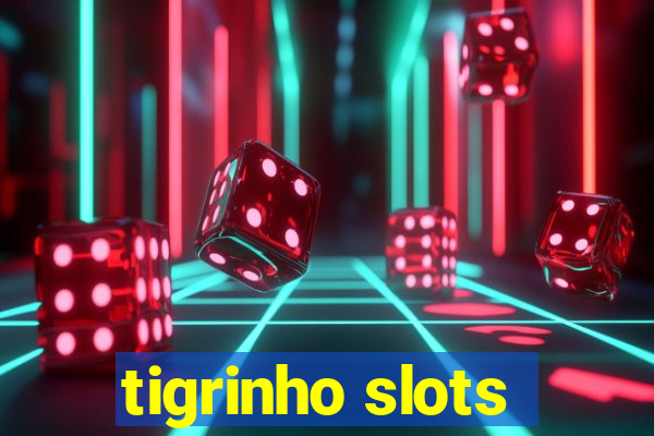 tigrinho slots