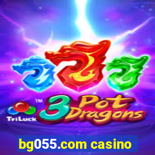 bg055.com casino