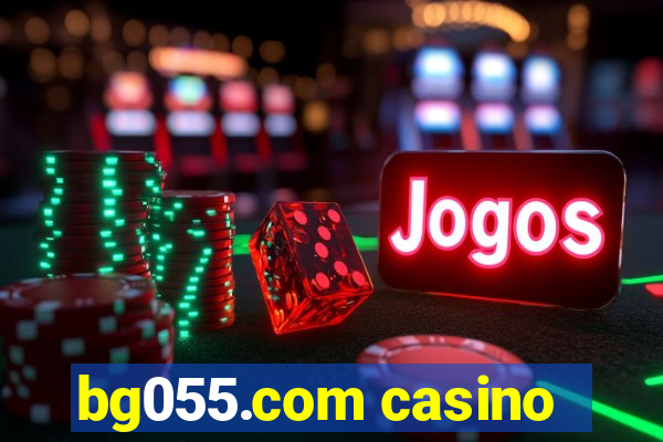 bg055.com casino