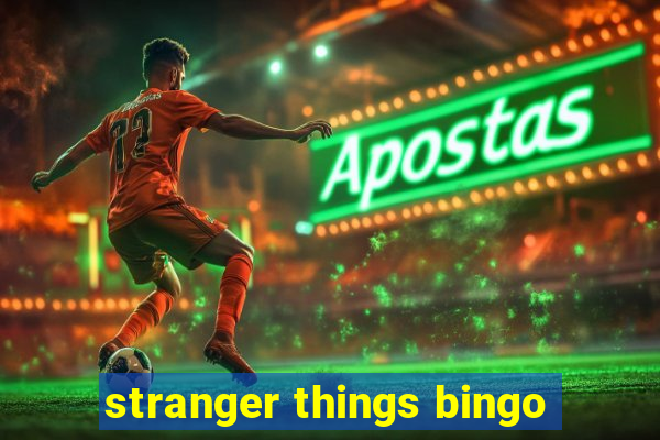 stranger things bingo