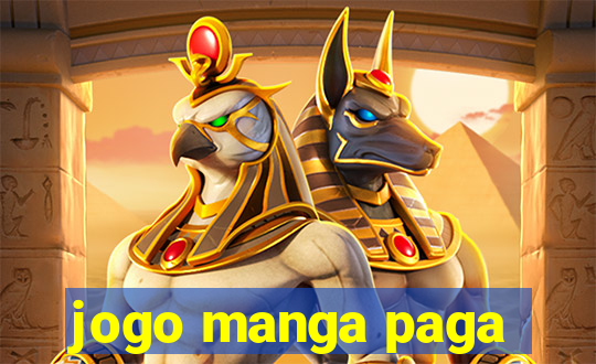 jogo manga paga