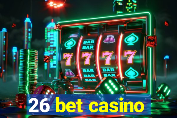 26 bet casino