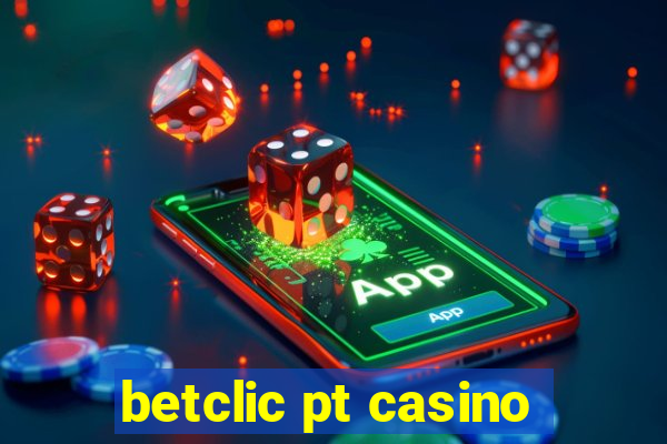 betclic pt casino