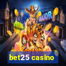 bet25 casino