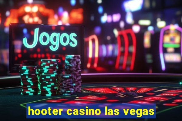 hooter casino las vegas