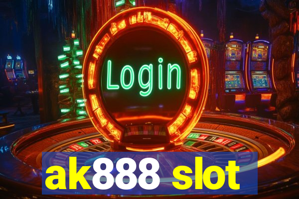 ak888 slot