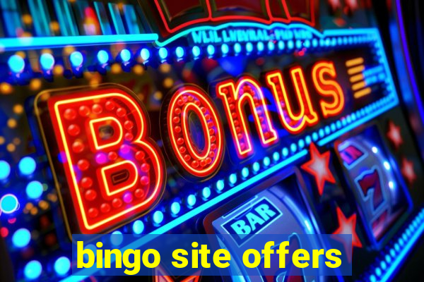 bingo site offers