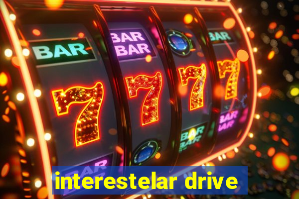 interestelar drive