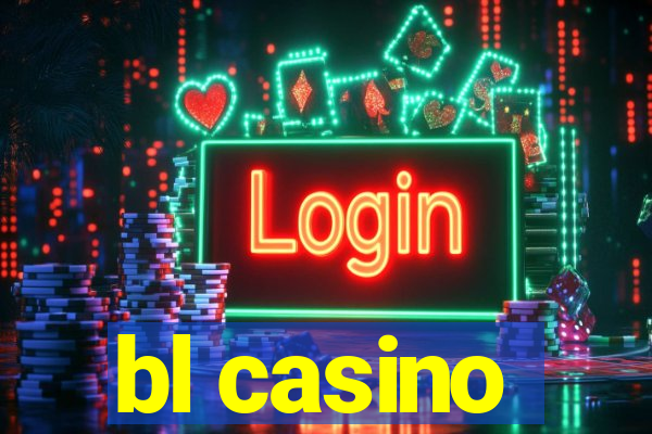 bl casino