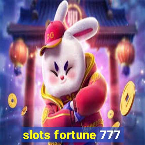 slots fortune 777