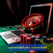 aplicativo lucky restaurante