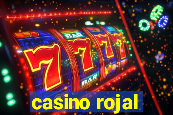 casino rojal