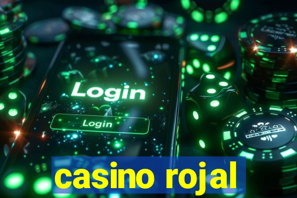 casino rojal