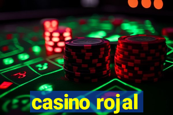 casino rojal