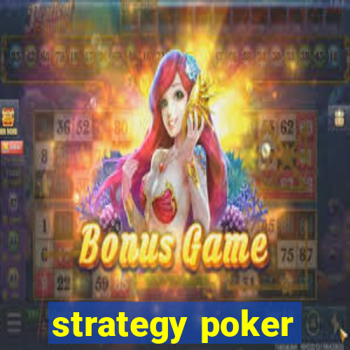 strategy poker