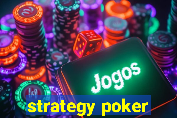 strategy poker