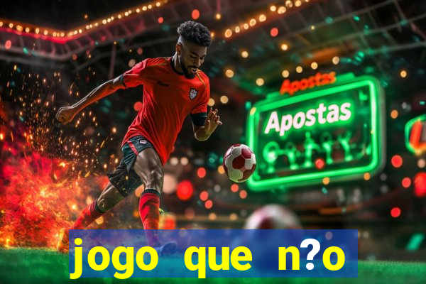 jogo que n?o precisa depositar para sacar