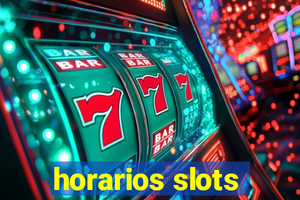 horarios slots