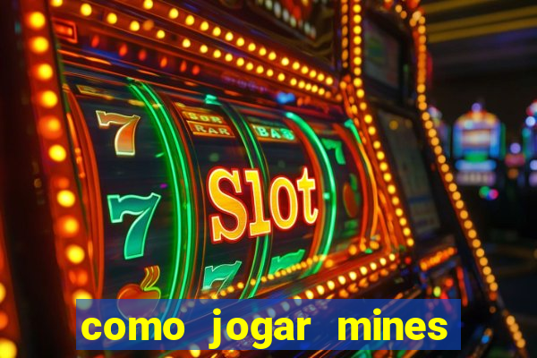 como jogar mines na blaze