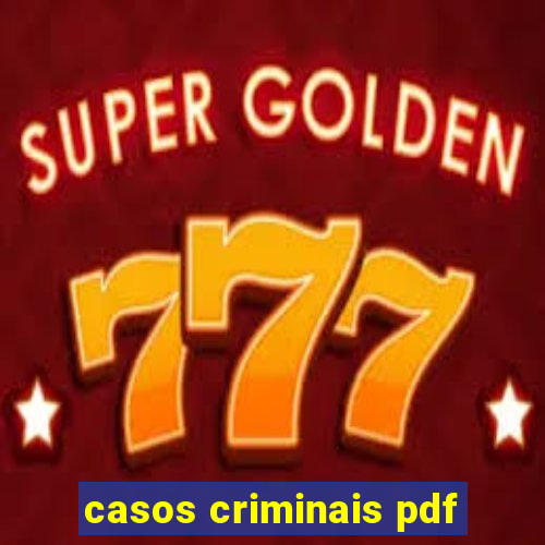 casos criminais pdf