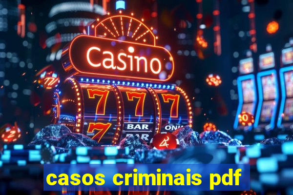 casos criminais pdf