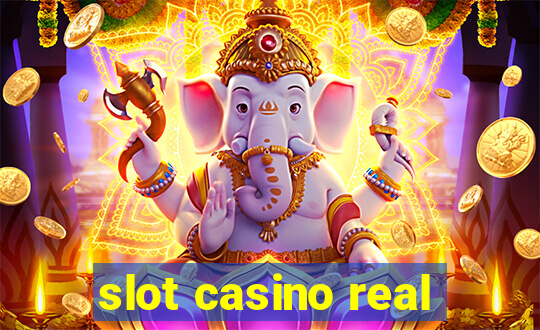 slot casino real