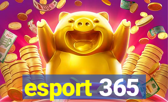 esport 365