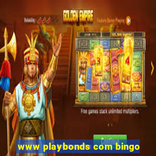 www playbonds com bingo