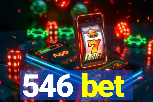 546 bet