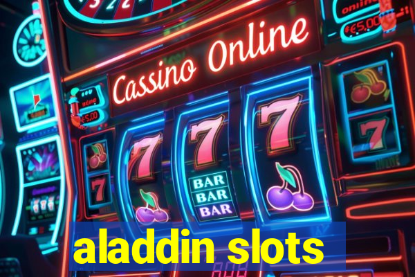 aladdin slots