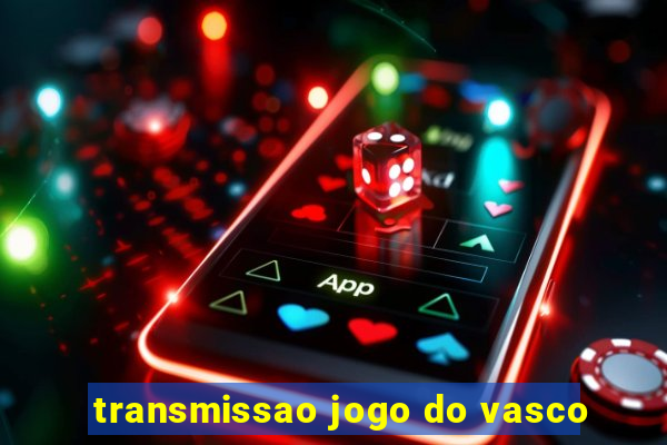 transmissao jogo do vasco