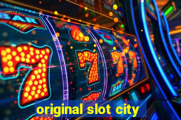 original slot city