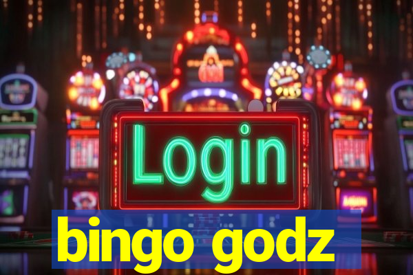 bingo godz