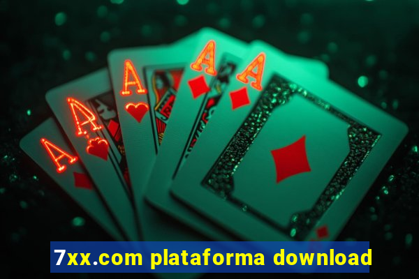 7xx.com plataforma download