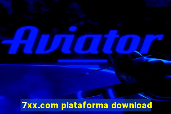 7xx.com plataforma download