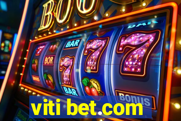 viti bet.com