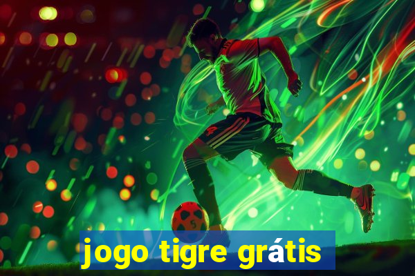 jogo tigre grátis