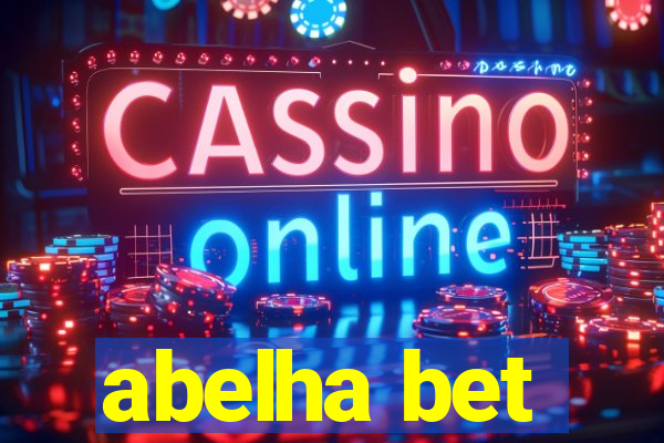 abelha bet